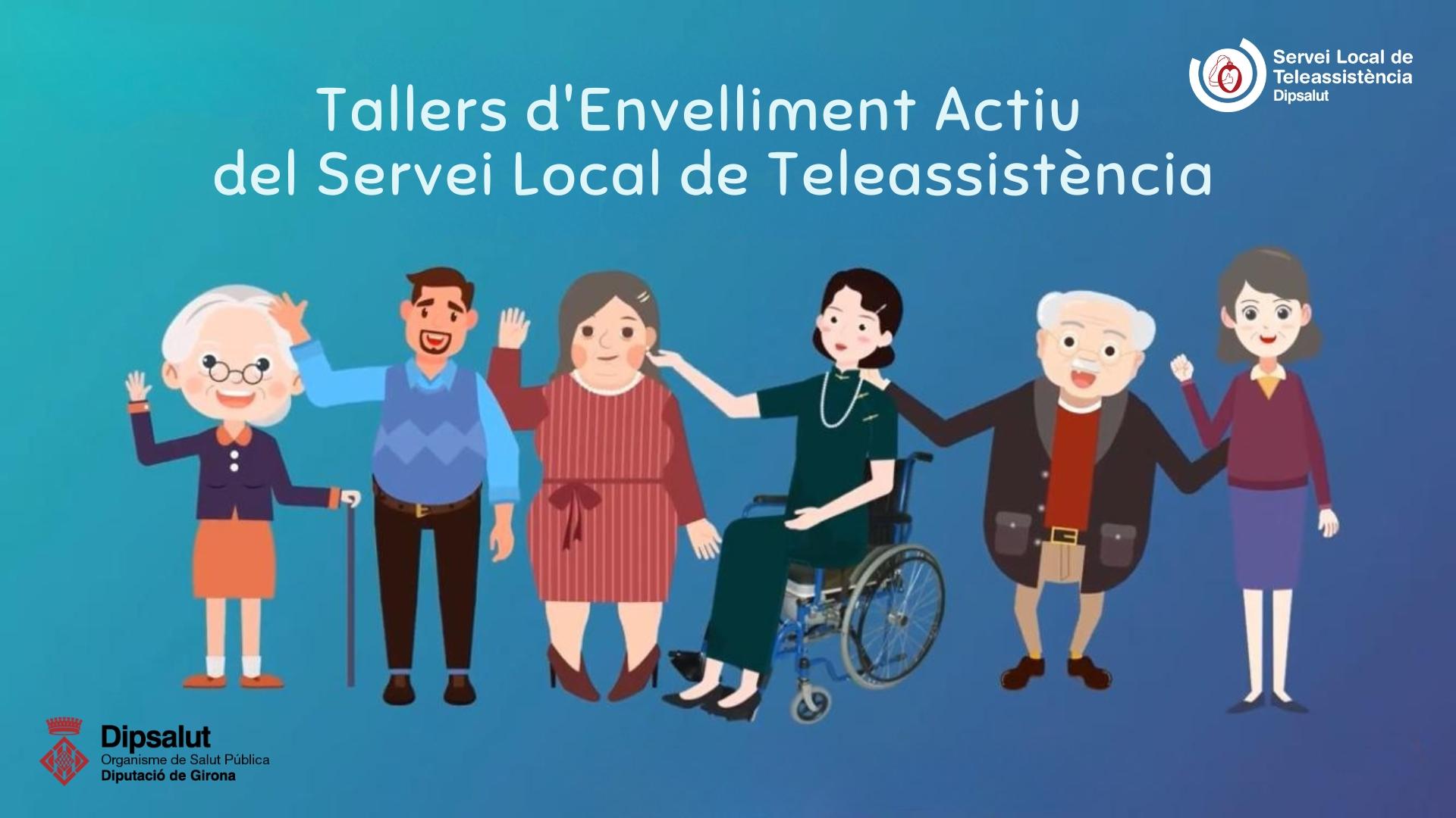 Tallers d'envelliment actiu del Servei de Teleassistència de Dipsalut